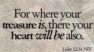 Where is your treasure?